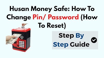 Husan Money Safe: How To Change Pin/ Password (How To Reset)