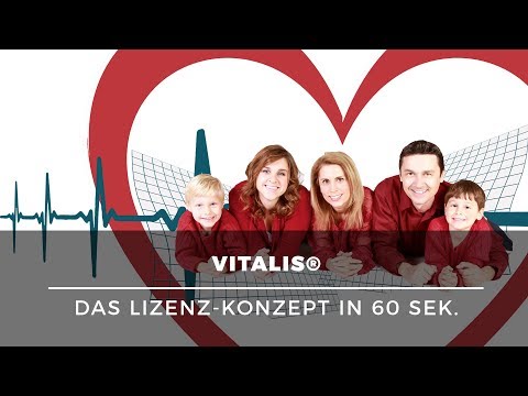 Selbstständig machen mit Vitalis® - Das Lizenzkonzept in 60 Sek. erklärt