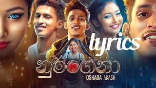 Nurangana (නුරංගනා) - Oshada Akash Official lyrics  Video
