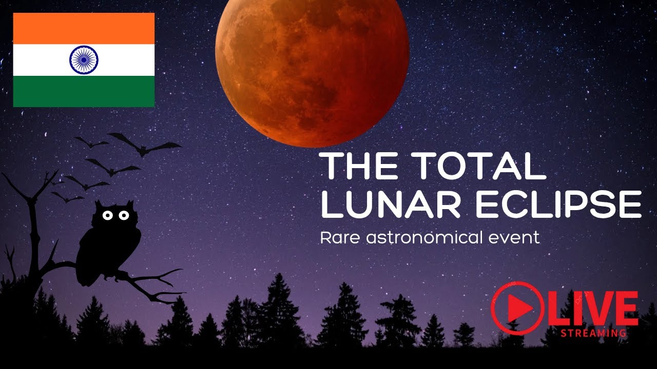 🌕 LIVE: Total Lunar Eclipse 2025 | Rare Blood Moon Observation from ...
