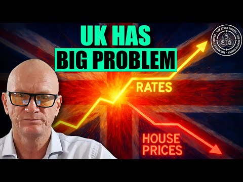 Incoming UK Debt Crisis EXPLODES: Rates SOAR, House Prices PLUNGE!