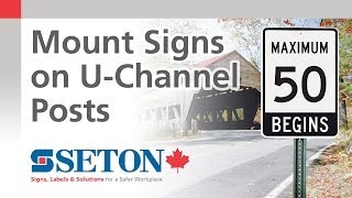 How to Mount Signs on U-Channel Posts - Seton Canada's Quick Video