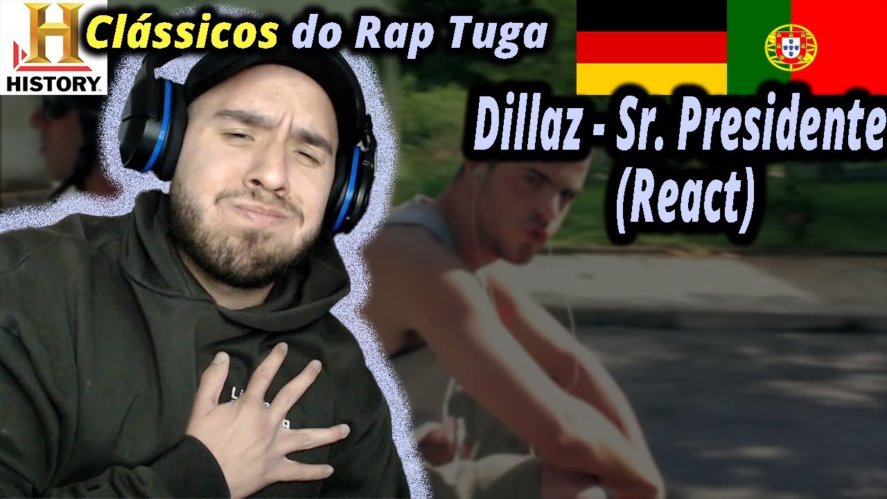 Dillaz - Sr. Presidente (React) I Filho de Emigrantes reage a clássicos do Rap tuga#20