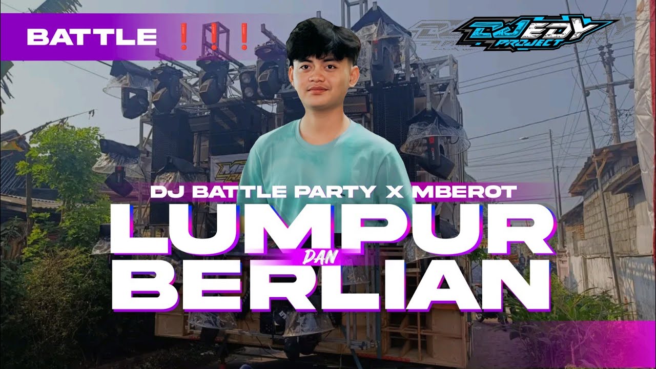 DJ BATTLE X PARTY X MBEROT • LUMPUR DAN BERLIAN • IPANK ❗❗❗COCOK BUAT CEK SOUND
