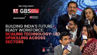 Building India’s Future-Ready Workforce: Scaling Technology-Led Upskilling Across Sectors |GBS 2026 screenshot 5