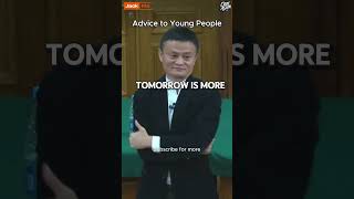 Jack Ma's advice to young people