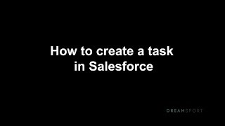 How to Create a Task in Salesforce