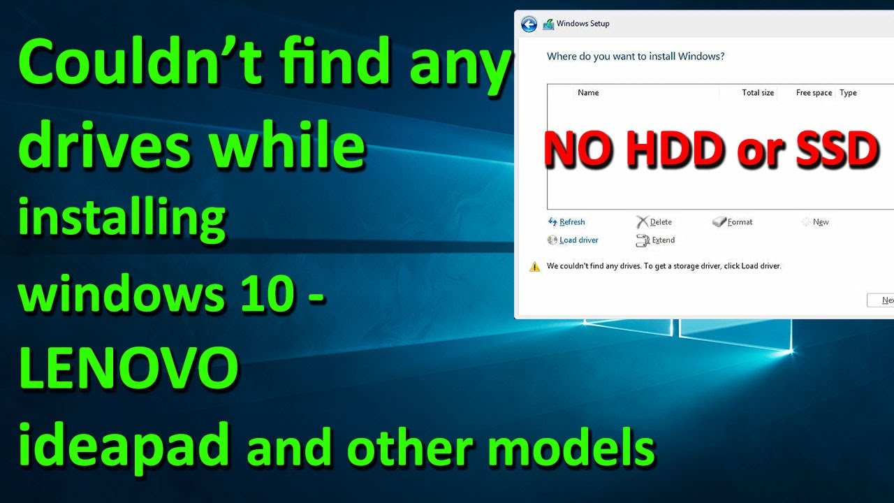 Lenovo - we couldn't find any drives - no HDD or SSD detected while installing windows 10 - - YouTube