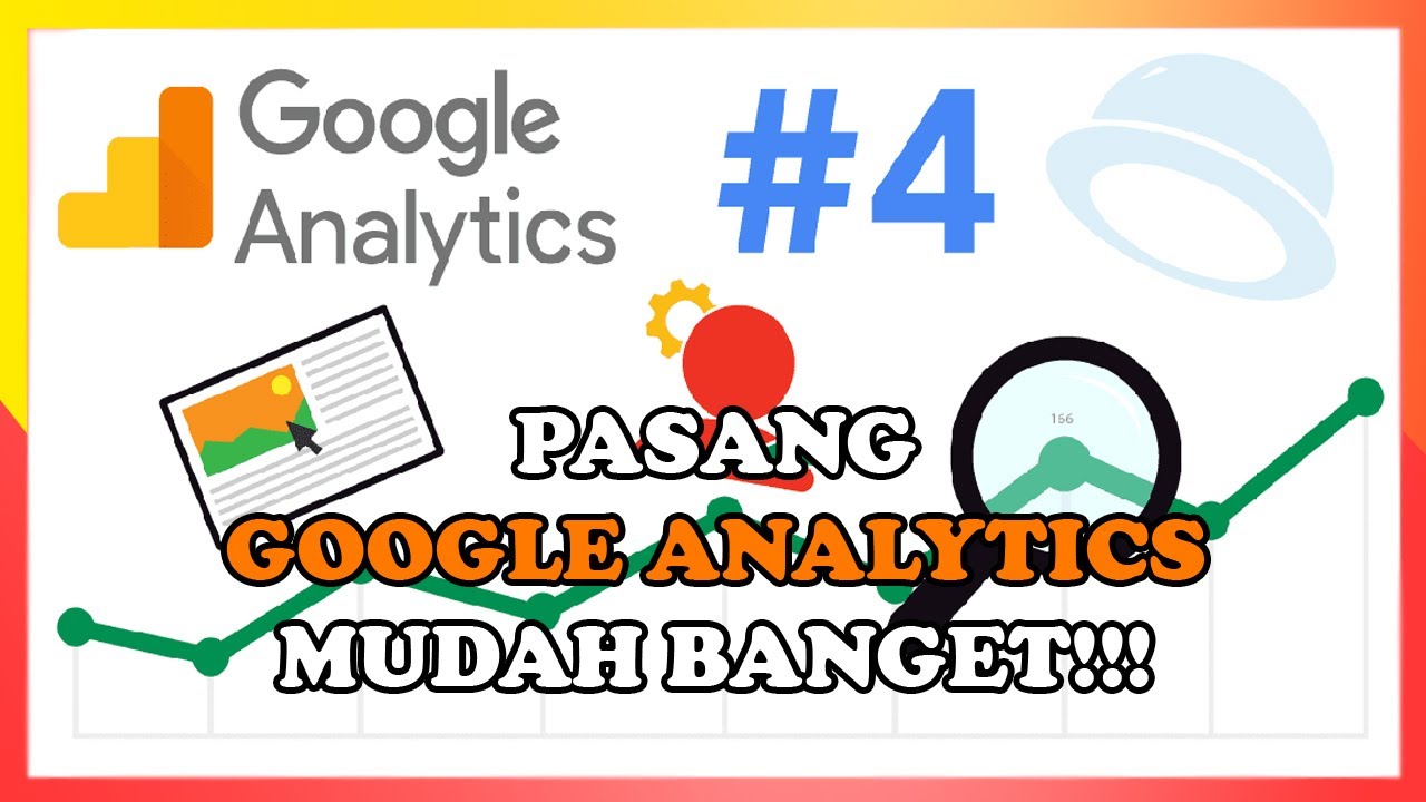 Cara Mudah Memasang Google Analytics