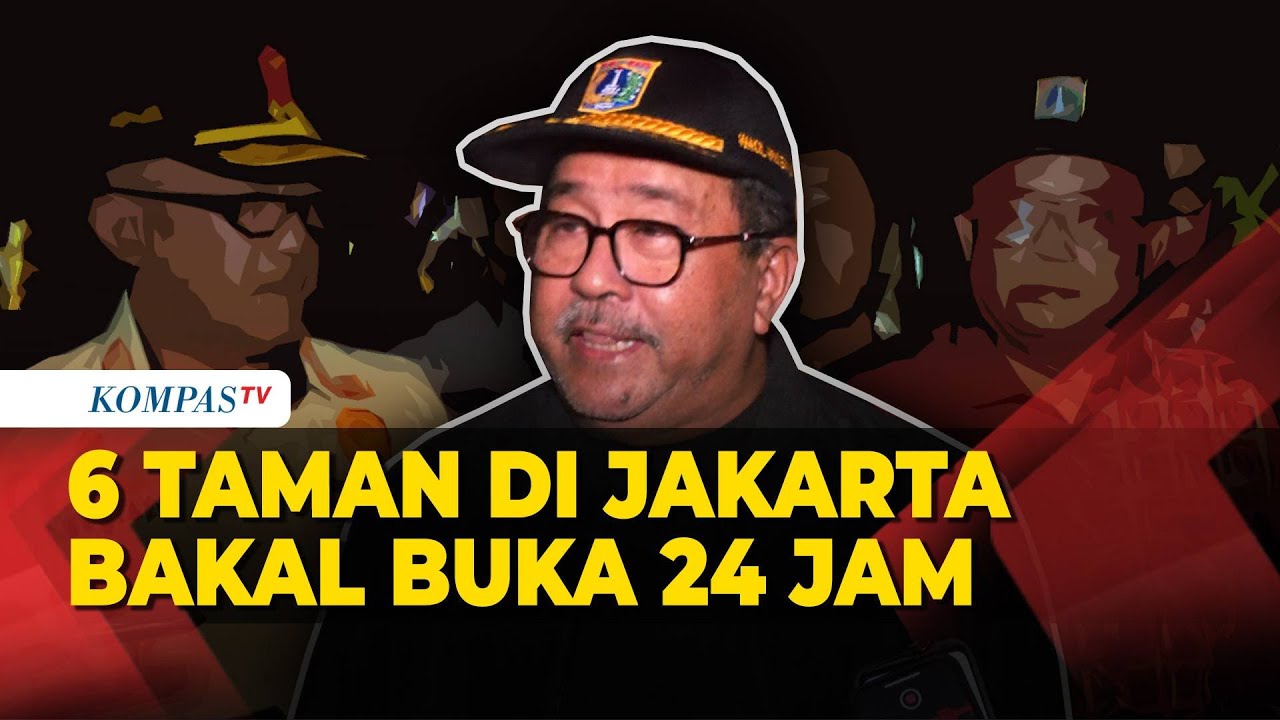 Rano Karno Janji 6 Taman di Jakarta Bakal Buka 24 Jam