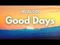 SZA - Good Days ( Lyrics & 8D Audio )
