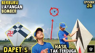 Berburu Layangan Bomber  Mengejar Layangan Putus episode 26