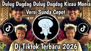 DULU DUGDAG X KICAU MANIA VERSI SUNDA || PERMISI KAKAK KITA MAU NGAMEN VIRAL TIKTOK TERBARU 2026