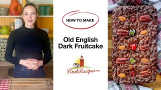 How To Make Old English Dark Fruitcake Rock Recipes