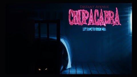 Chupacabra (Official Music Video)