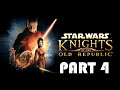 Star Wars | Knights of the Old Republic | Part 4