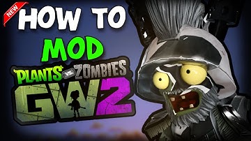 How To MOD PvZ GW2 [2025 Guide]
