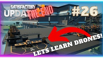 ULTIMATE MEGA REFINERY DONE (And Drones)| Beginners Guide | E26 END | Satisfactory Update 8