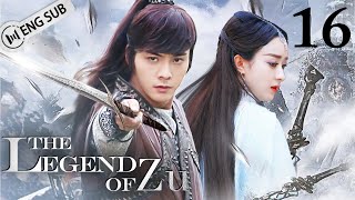 [Eng Sub] The Legend of Zu EP 16 (Zhao Liying, William Chan, Nicky Wu) | 蜀山战纪之剑侠传奇