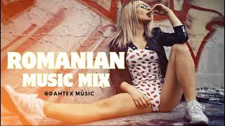 Romanian Music Mix Best Dance House Club Remix (Dantex) 2024