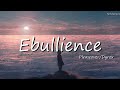 Pleaseover , Dyrox - Ebullience  || 电音系列
