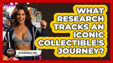What Research Tracks An Iconic Collectible