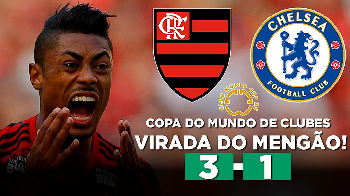 FLAMENGO VENCE O CHELSEA DE VIRADA PELA COPA DO MUNDO DE CLUBES! FLAMENGO 3 x 1 CHELSEA