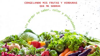 TECNICAS Para Congelar Vegetales y Frutas QUE ME SOBRAN y Evitar Se Quemen Con El Frio #vegetables