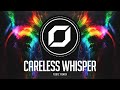 PSY-TRANCE ◉ George Michael - Careless Whisper (TOX1C Remix)