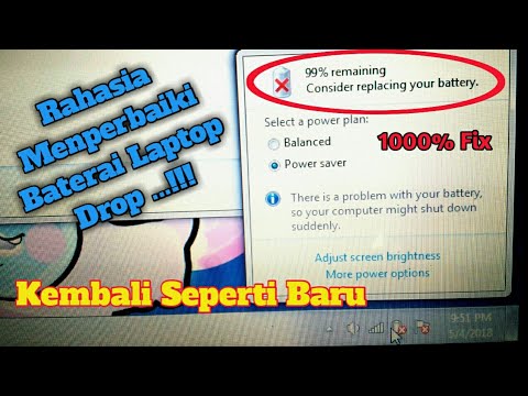 Cara Memperbaiki Baterai Laptop Rusak Drop | Menghilangkan Consider Replacing Your Battery Permanen