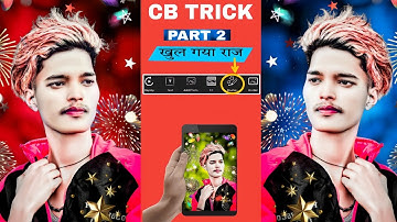 CB Editing New Trick Mobile || New CB Editing Tutorial || PART 2 New Concept Rdxeditor#rdxeditor