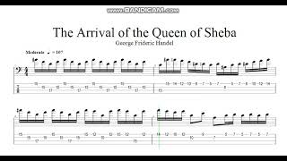 The Arrival of the Queen of Sheba (classical bass tab)