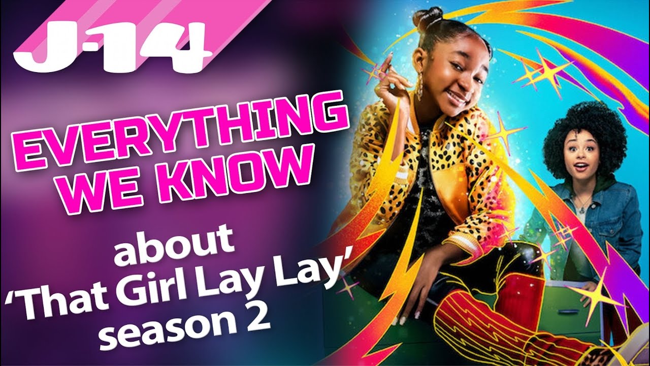 Nickelodeon Series ‘That Girl Lay Lay’ Renewed For Season 2!