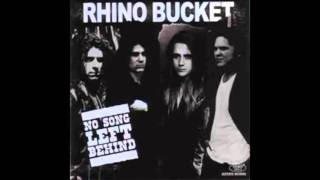 rhino bucket "been there,done that" no song left behind-2006