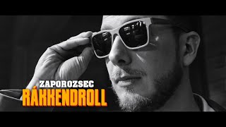 ZAPOROZSEC - Rákkendroll (TEASER)