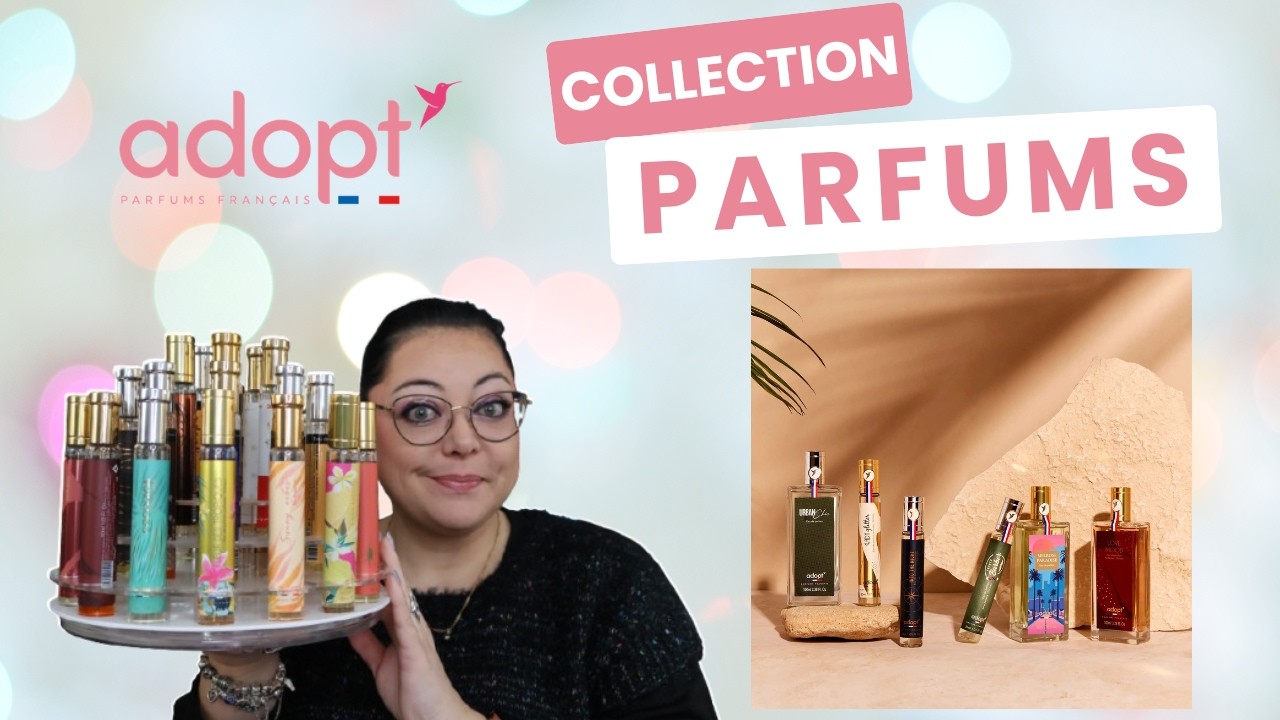 ADOPT : ma collection de parfums et les dupes 2026