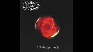 Leiden - L&#39;aube spirituelle (Full Album)