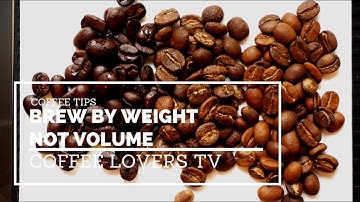 Brew Coffee By Weight, Not Volume - A Visual Explanation