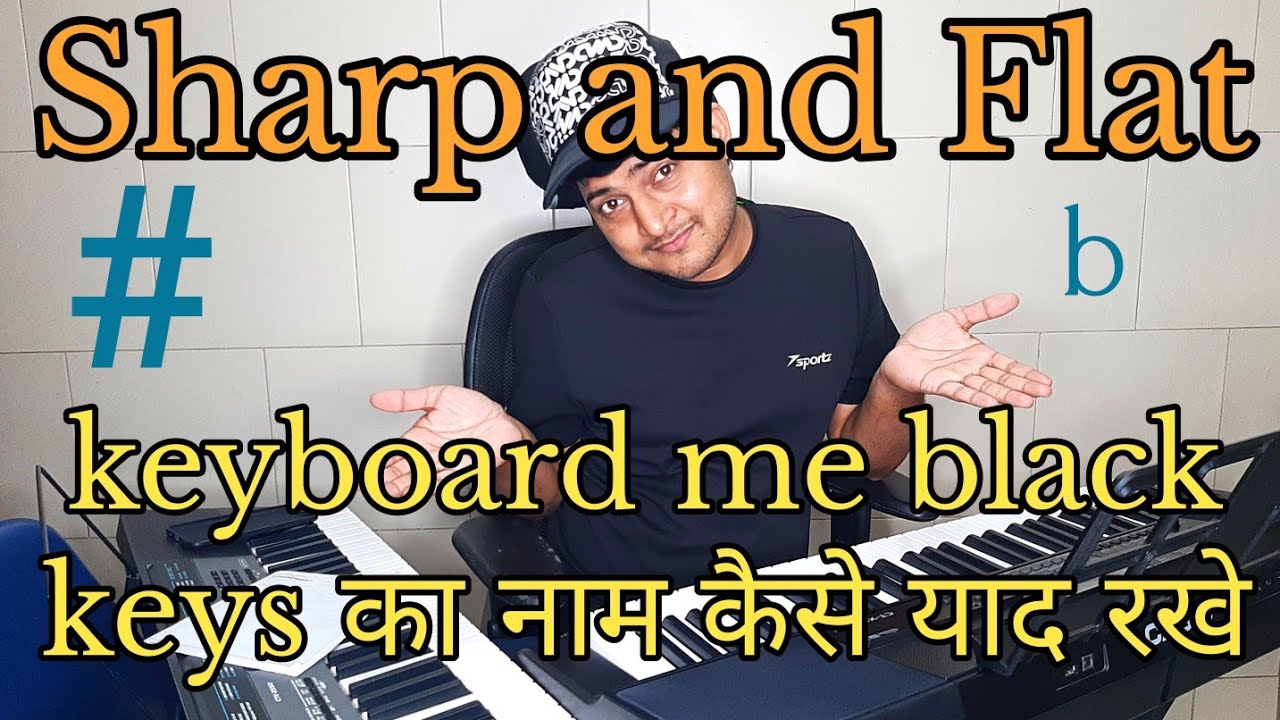 how to identify Sharp and flat keys YouTube