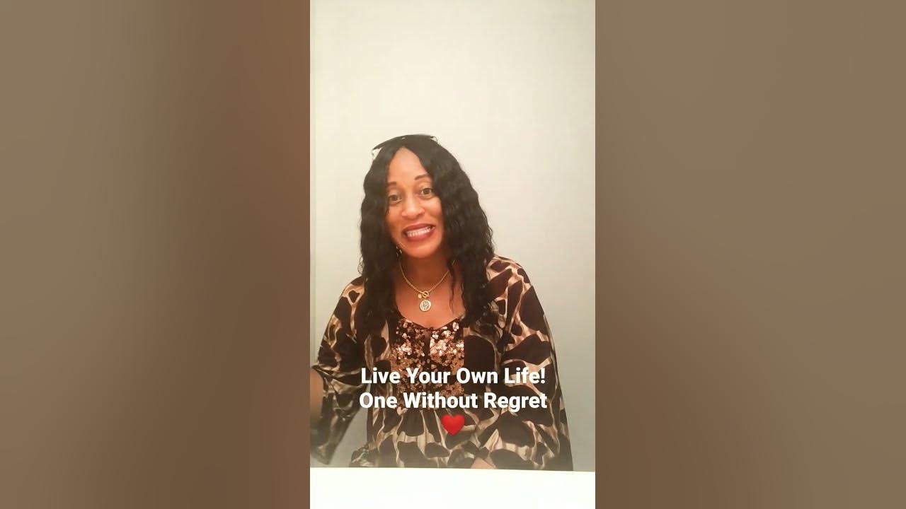 live-your-life-without-any-regrets-recommended-prophetessnikkig