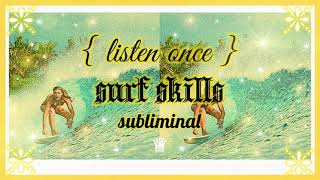𝐒𝐔𝐑𝐅𝐒 𝐔𝐏; surf skills package subliminal ✧ 𝙡𝙞𝙨𝙩𝙚𝙣 𝙤𝙣𝙘𝙚, 𝙧𝙖𝙞𝙣 𝙫𝙚𝙧. •̩̩͙  𝒬𝒮 screenshot 4