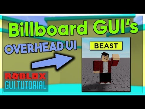 How To Script In ROBLOX Using Billboard GUI's! 