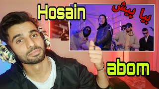 Abom X Hosain Bia Pish ری اکشن موزیک ویدیو ابوم و حسین بیا پیش دختر وطنی بیا پیش