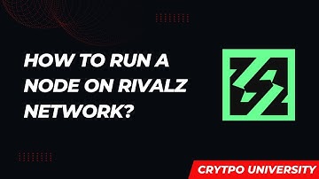 How to run a node on Rivalz Network? Windows/Mac