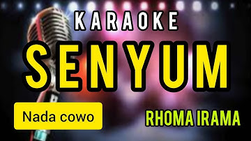 SENYUM Rhoma irama karaoke nada Cowo 