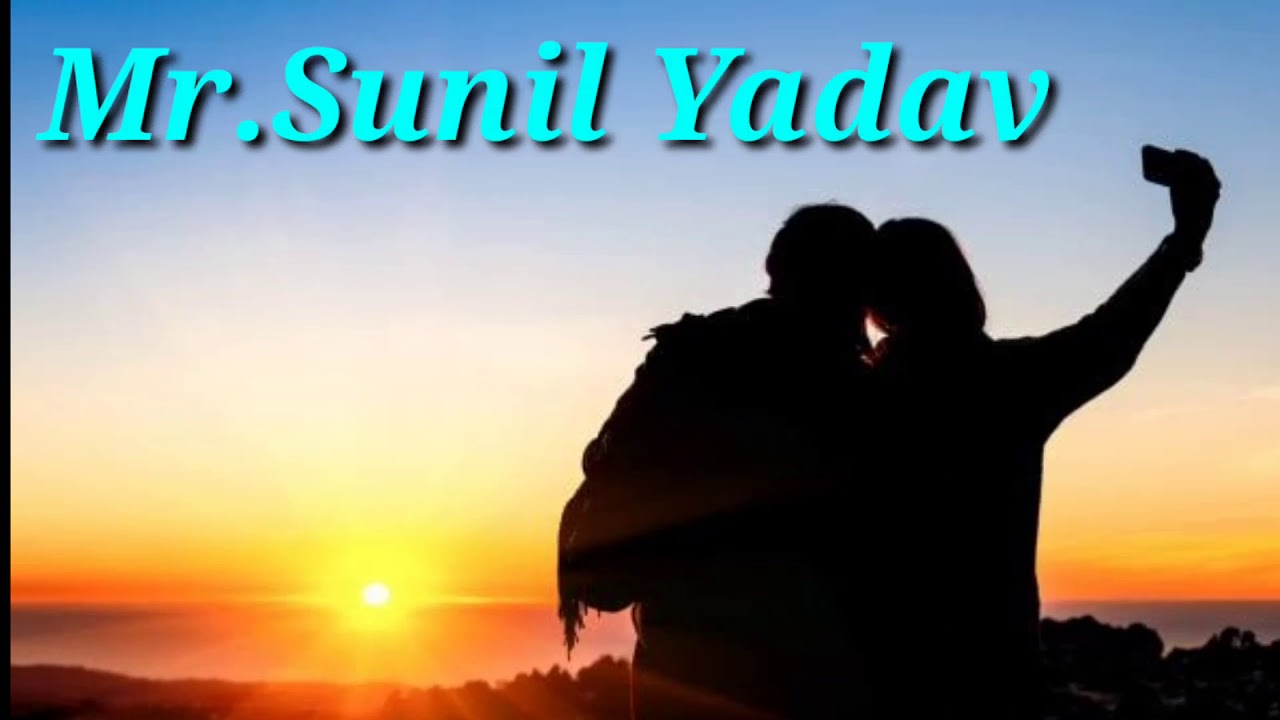 new-mr-sunil-yadav-name-ringtone-sunil-name-whatsapp-status