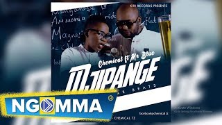 Chemical ft Mr Blue -  Mjipange 