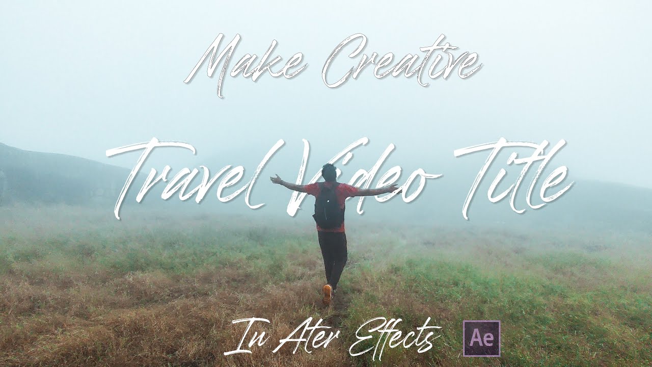 How to make Creative title intro for travel videos in After Effects