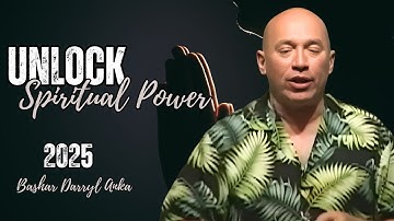 Bashar Darryl Anka | Master Your Mindset and Unlock the Power of Multidimensional Being