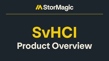 StorMagic SvHCI Overview